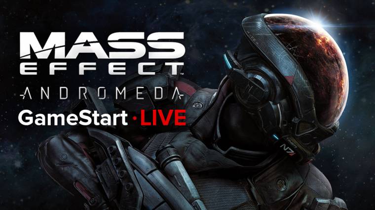 Folytatjuk a kalandozást - Mass Effect Andromeda GameStart Live 2. rész bevezetőkép