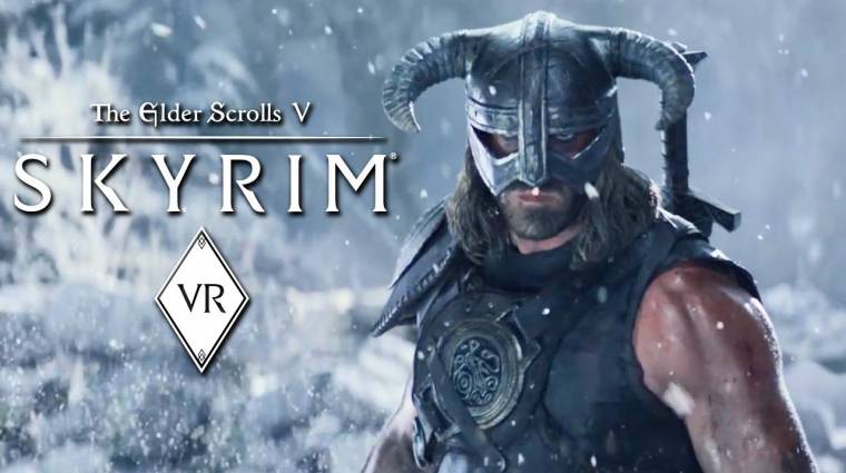 The Elder Scrolls V: Skyrim VR - PC-re is jön a VR csoda bevezetőkép