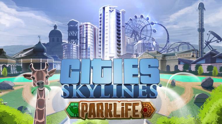 Cities: Skylines - jön az új kiegészítő, a Parklife bevezetőkép