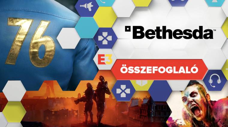 E3 2018 - Bethesda sajtókonferencia összefoglaló bevezetőkép