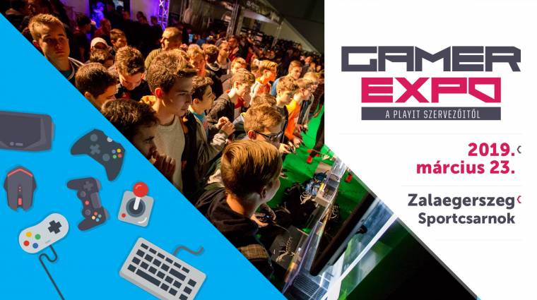 Gamer Expo 2019 - holnap vegyétek Zalaegerszeg felé az irányt! bevezetőkép