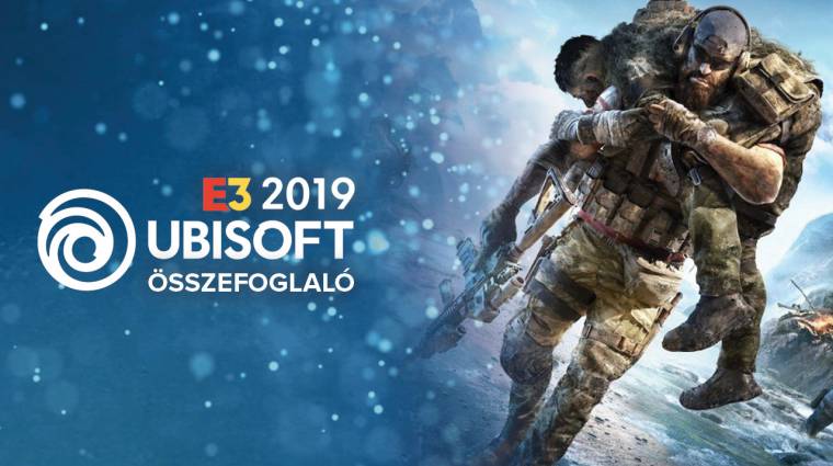 E3 2019 - Ubisoft sajtókonferencia összefoglaló bevezetőkép
