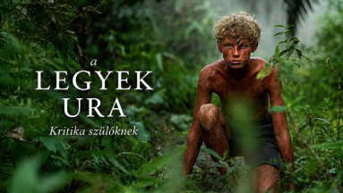 A legyek ura - kritika szülői szemmel a gyerekek társadalmának tragédiájáról kép