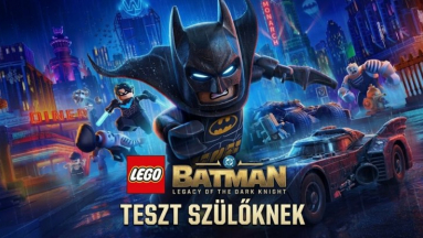 LEGO Batman: Legacy of the Dark Knight teszt szülőknek kép