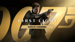 007: First Light teszt szülőknek kép
