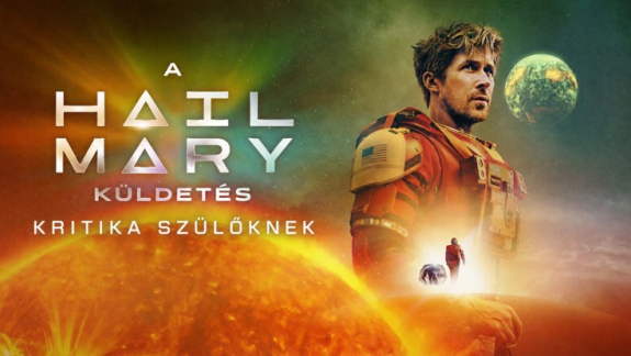 A Hail Mary-küldetés – kritika szülői szemmel a tudomány és a szeretet erejéről kép