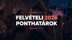 Felvételi ponthatárok 2026: megjelent a teljes lista, mutatjuk a legerősebb intézményeket kép