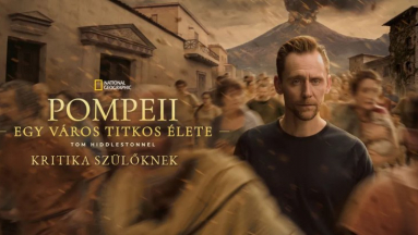 Pompeii: Egy város titkos élete Tom Hiddlestonnel – kritika szülői szemmel egy látványos és túljátszott történelemóráról kép