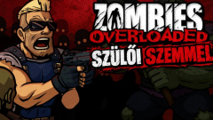 Zombies Overloaded teszt szülőknek kép