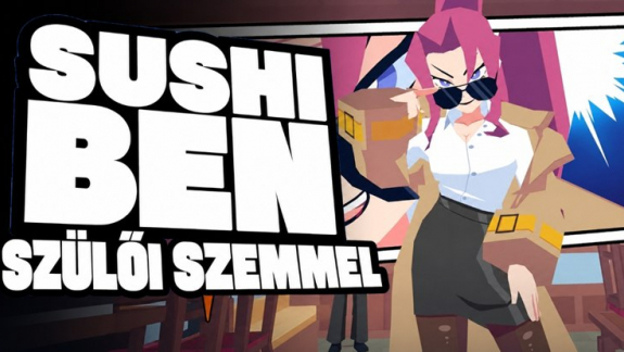 Sushi Ben teszt szülőknek kép