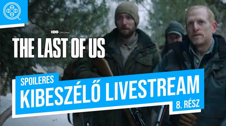 Beszéljük meg együtt, milyen volt a The Last of Us sorozat utolsó előtti része bevezetőkép