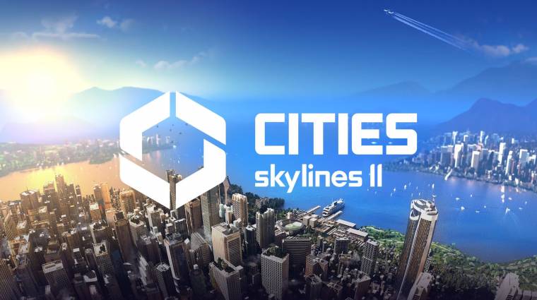 Jön a Cities: Skylines 2, és nem ez az egyetlen remek hír bevezetőkép