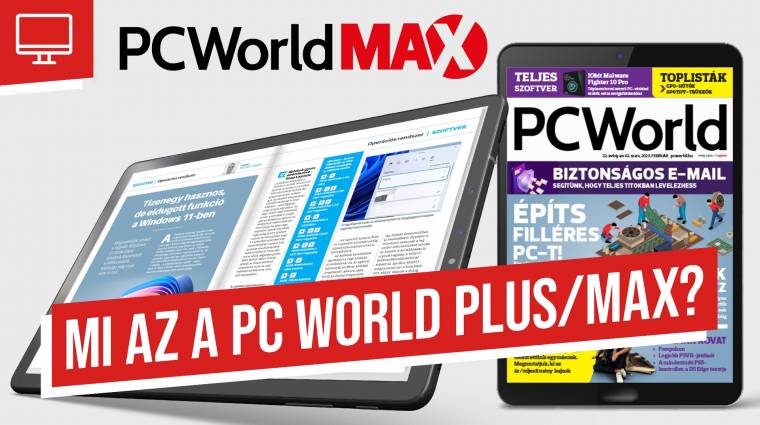 Ismerd meg a PC World Plus / Max szolgáltatást! kép
