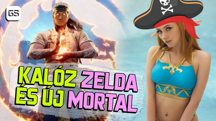 Kalóz Zelda, új Mortal Kombat, és egy csomó egyéb izgalmas hír érkezett a héten bevezetőkép