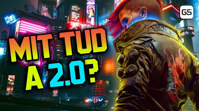 Így faragott jobb játékot a Cyberpunk 2077-ből a 2.0-s patch bevezetőkép