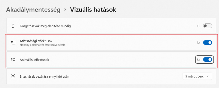 Ha nincsen animáció és átlátszóság, a gépednek van ideje gyorsabban futtatnia a programokat?