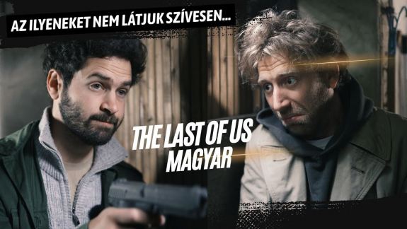 Napi büntetés: ilyen lenne a The Last of Us apokalipszise Magyarországon kép