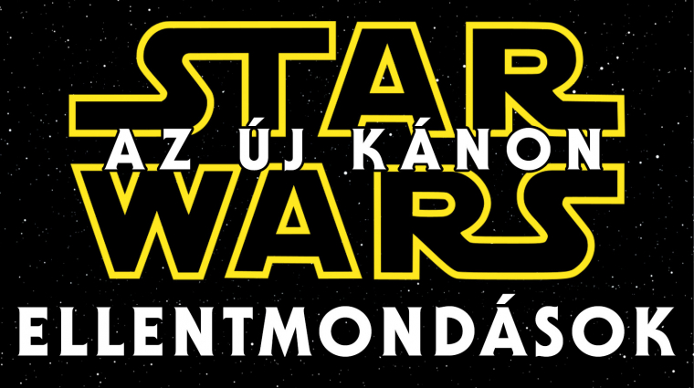 10 ellentmondás a Star Wars új Kánon kontinuitásából bevezetőkép