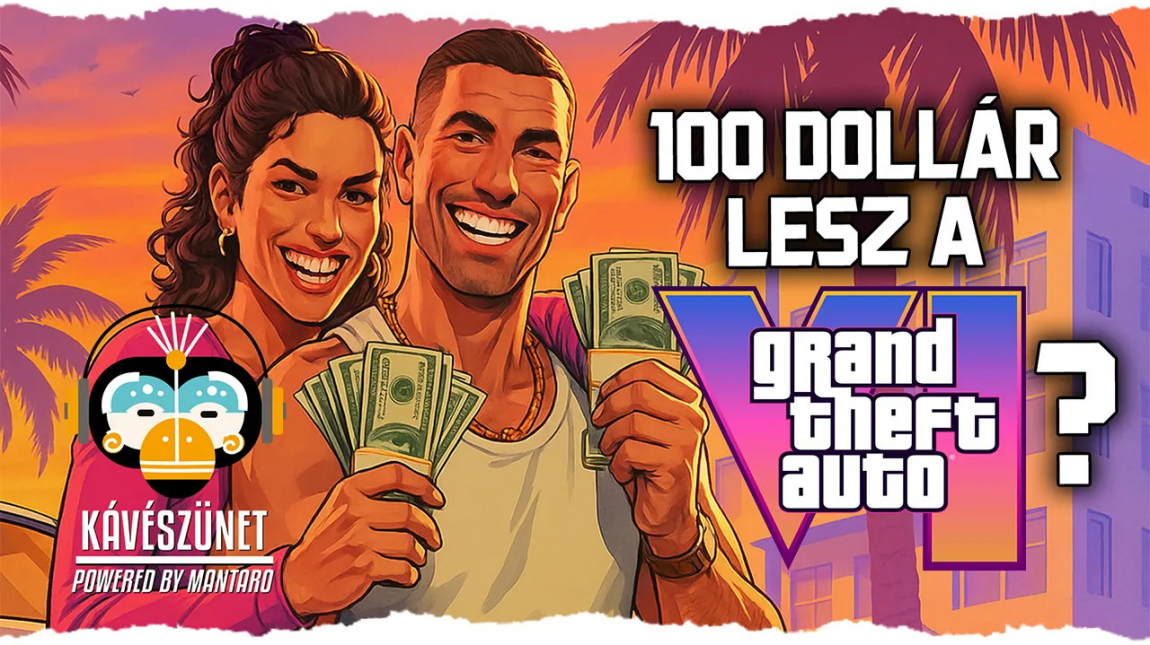 A 100 dolláros GTA, a Roblox vadászok és a Liam-kóros Witcher - erről is szó esik a Kávészünet Podcast harmadik adásában! kép