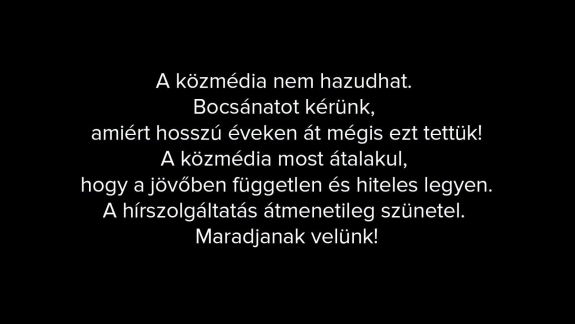 Leállt az M1 adása, a közmédia bocsánatot kér eddigi működéséért kép
