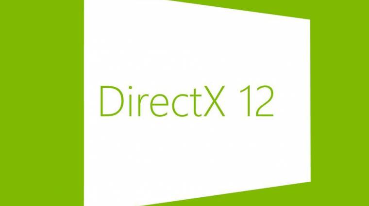 Így tesztelheted, hogy mit tud a géped DirectX 12-vel kép